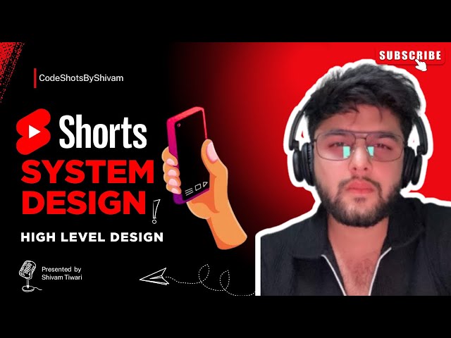 How YouTube Shorts work | TikTok System Design  | System Design Interview Question 