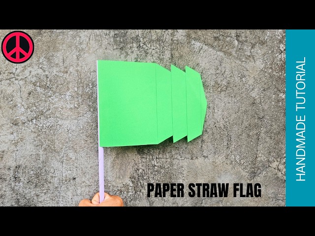 PAPER STRAW FLAG | diy paper flag | Flag Paper