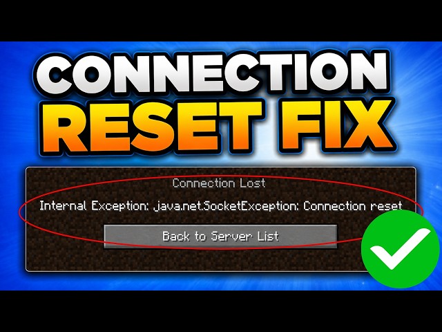 How To Fix Minecraft Internal Exception Java.net SocketException Connection Reset