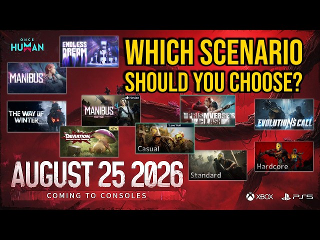 Once Human Console Guide: Picking the Right Scenario | Once Human