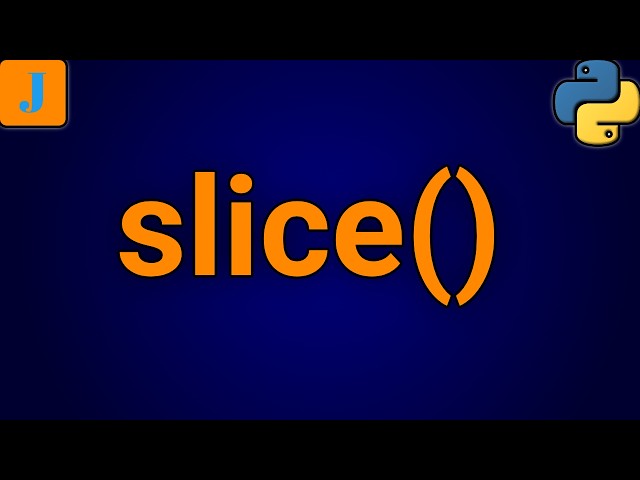 Python Slice Function