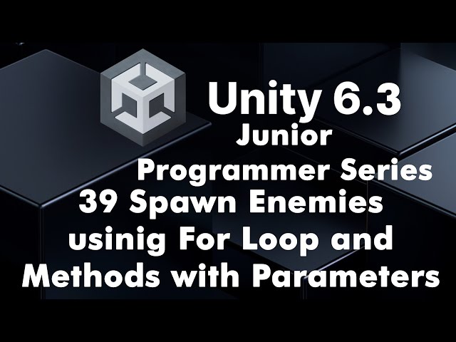 39 For Loops in Unity Explained | Building Enemy Waves & Difficulty Scaling