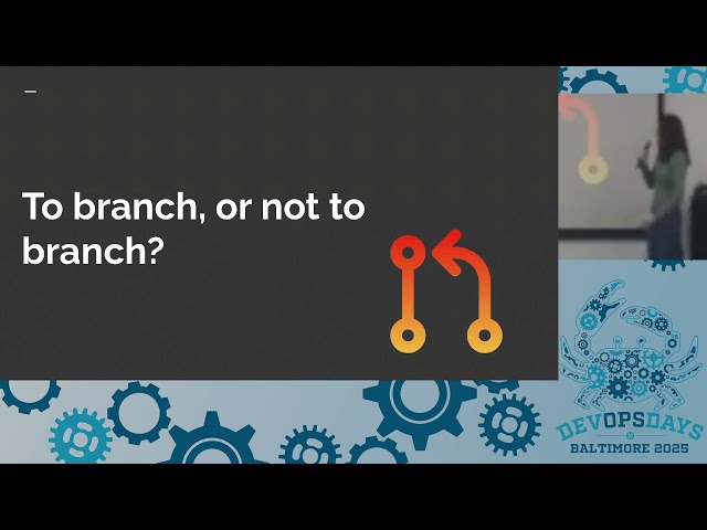 DevOpsDays Baltimore 2025 - Natalie Lunbeck - Going from feature-based to trunk-based dev (and why)