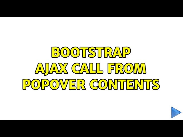 Bootstrap ajax call from popover contents
