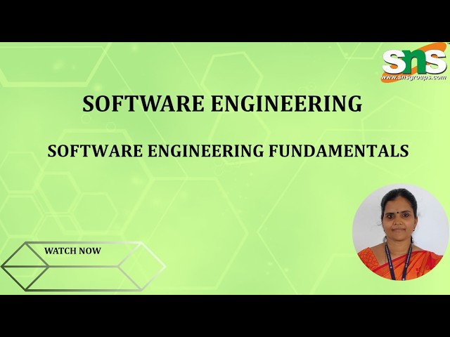 SOFTWARE ENGINEERING FUNDAMENTALS | SOFTWARE ENGINEERING | SNS INSTITUTIONS