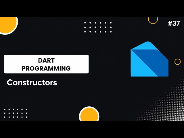 Constructors in Dart Explained with Examples | Dart Programming | Urdu / Hindi | #37