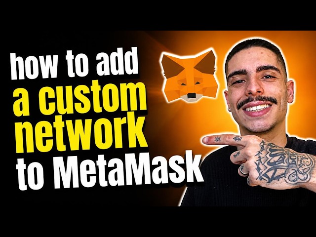 HOW TO ADD A CUSTOM NETWORK TO METAMASK (STEP-BY-STEP GUIDE 2026)