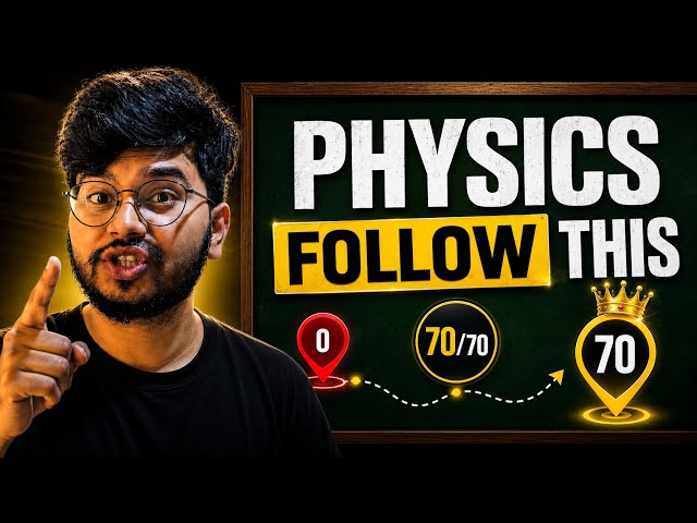 The G.O.A.T Roadmap For 12th Physics boards exam 2027 | From Average to Topper | Study Hacks Physics