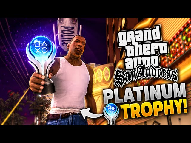 Platinum Trophy for GTA San Andreas