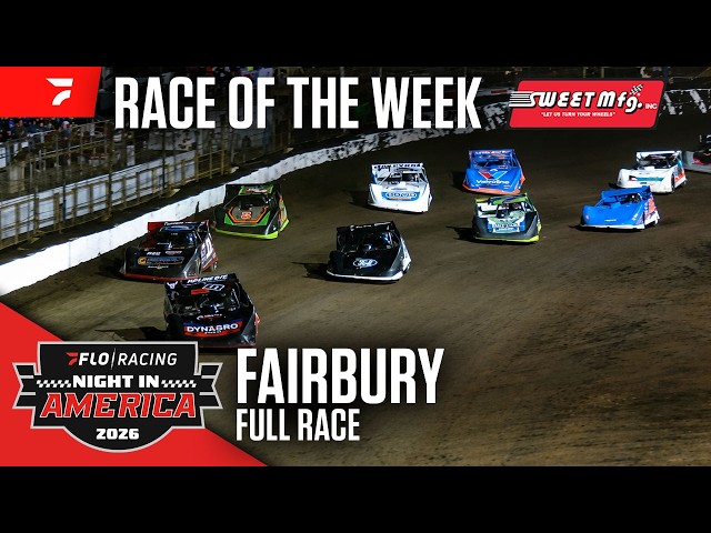 FULL RACE: FloRacing Night in America at Fairbury Speedway | Sweet Mfg. Race of the Week