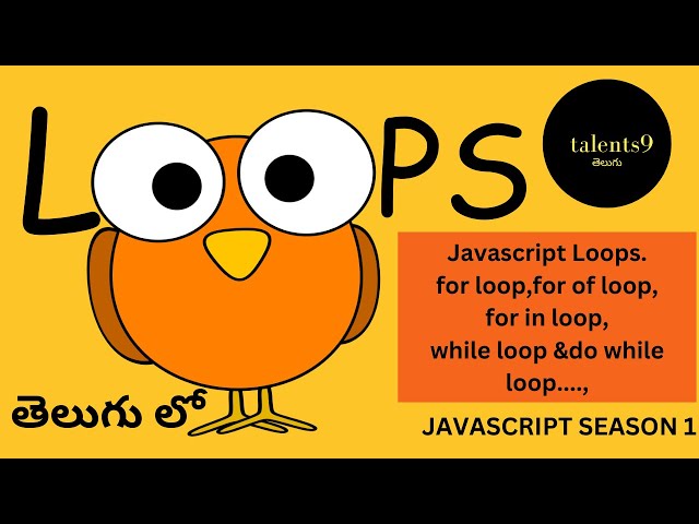 Loops in javascript telugu || easy way to learn loops in javascript ||for,for of,while,do while loop