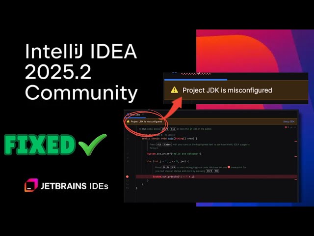 Fix Project JDK is misconfigured: Configure JDK on IntelliJ IDEA (2025)  - Empty Classpath Fix