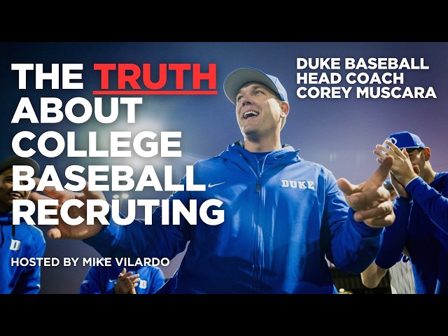 How to Get Recruited to Duke Baseball | Coach Corey Muscara Breaks It Down