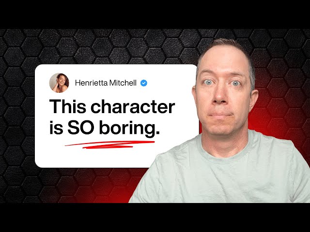 7 Reasons Readers Don't Care About Your Characters