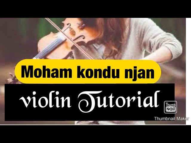 Moham kondu Njan Violin tutorials -Violin Classes 4 You