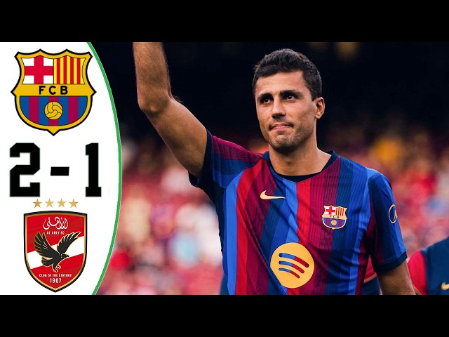Rodri Presentation 🔥 Barcelona vs Al Ahly 2-1 All Goals & Highlights 2026