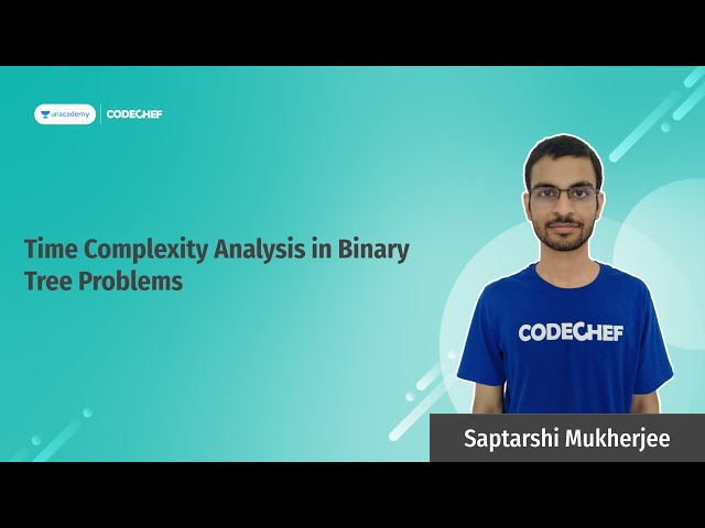 Time Complexity Analysis in Binary Tree Problems