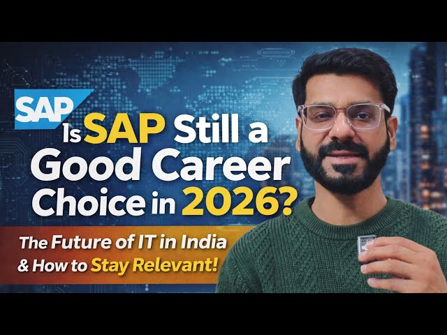 Is SAP Still a Good Career Choice in 2026? | The Future of IT in India & How to Stay Relevant!