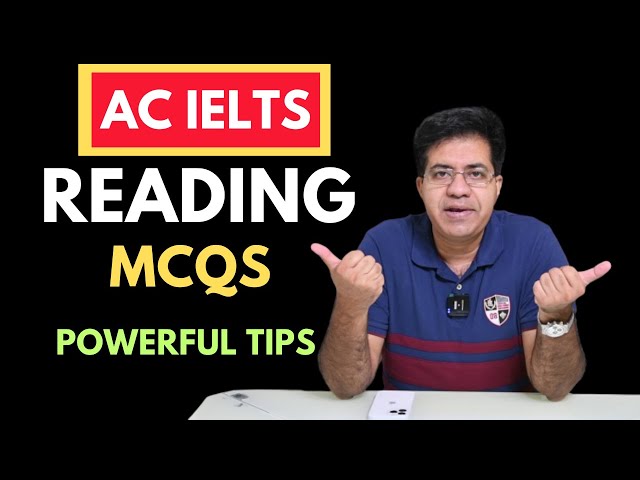 Academic IELTS Reading MCQs - Powerful Tips By Asad Yaqub
