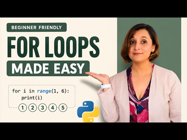 Python For Loops Explained for Absolute Beginners | Easy Tutorial with Examples