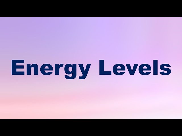 Energy Levels Definition