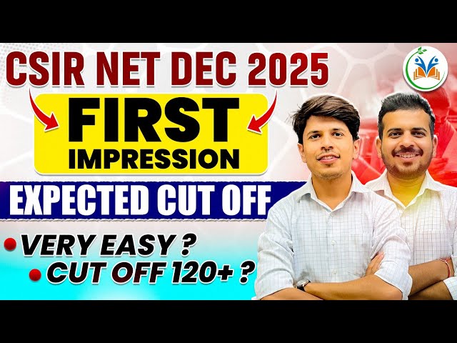 CSIR NET Chemical Science | CSIR NET Exam Review | CSIR NET Chemistry Exam Analysis | CSIR NET DEC