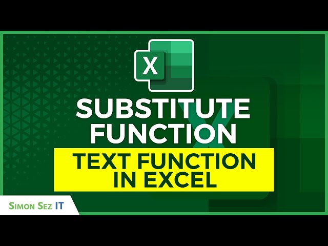 How to Use the SUBSTITUTE Function in Excel