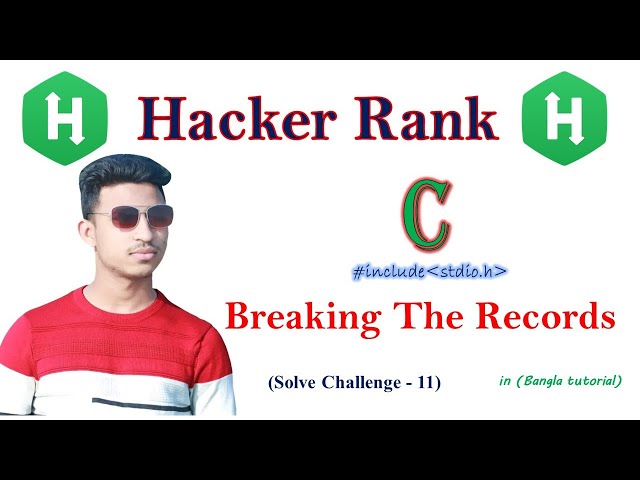 Breaking the records in c program | Hacker Rank Algorithms Solution | Problem Solve - 12 | Arman