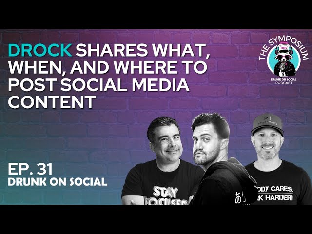 DRock Shares What, When, And Where To Post Social Media Content | The Symposium Ep 31