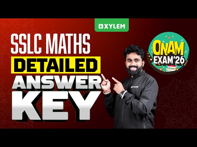 SSLC ONAM EXAM MATHS | DETAILED ANSWER KEY | Xylem SSLC
