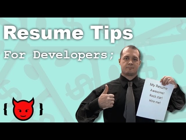 Resume Tips for Developers: Attract High Quality Leads