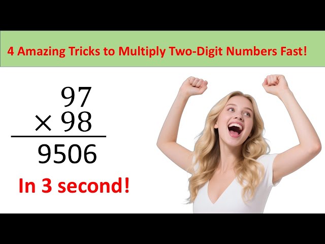 4 Amazing Tricks to Multiply Two-Digit Numbers Fast!”