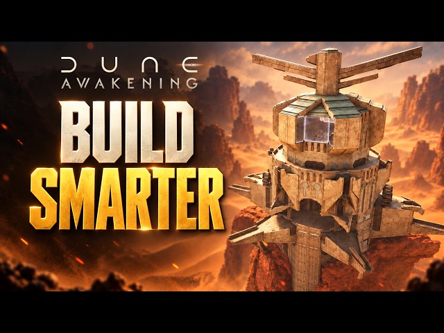 Dune Awakening Base Building: Design Mistakes & Advanced Tips