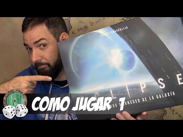 ECLIPSE, EL SEGUNDO AMANECER DE LA GALAXIA | COMO SE JUEGA 1de 4 - PREPARACIÓN Y CONCEPTOS BÁSICOS