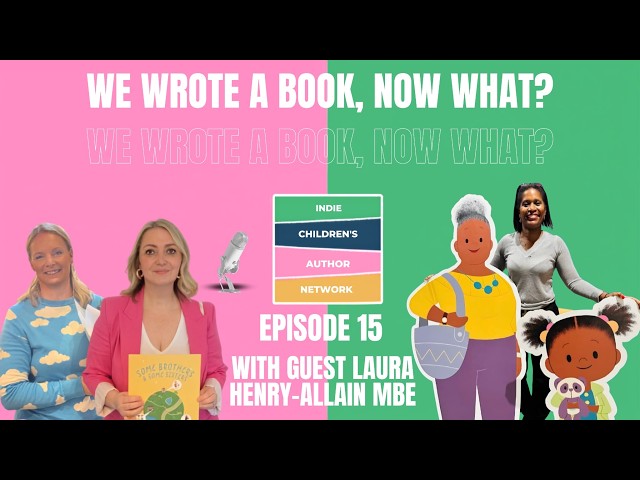 S2 E5: From Self-Publishing to CBeebies Hit: Laura Henry-Allain MBE on JoJo & Gran Gran!
