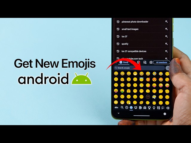 How To Get the New Emojis On Android Phone?