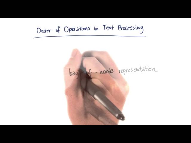 Order of Operations in Text Processing - Intro to Machine Learning