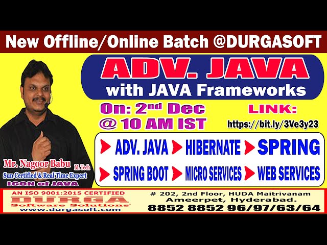 ADV. JAVA with JAVA Frameworks Offline/Online Training @ DURGASOFT