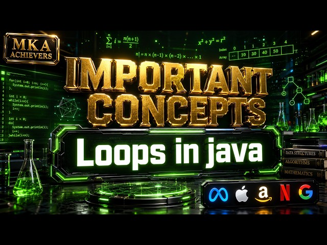Loops in Java Full Tutorial | for, while, do-while and all diff loops with example | MKA Achievers