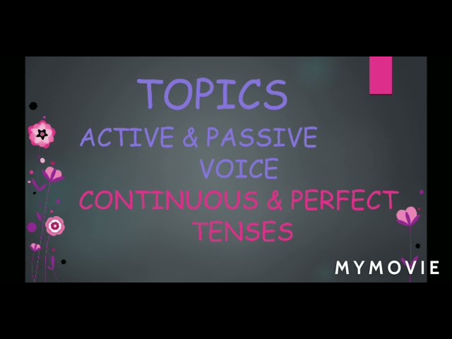Continuous & perfect tenses passivization
