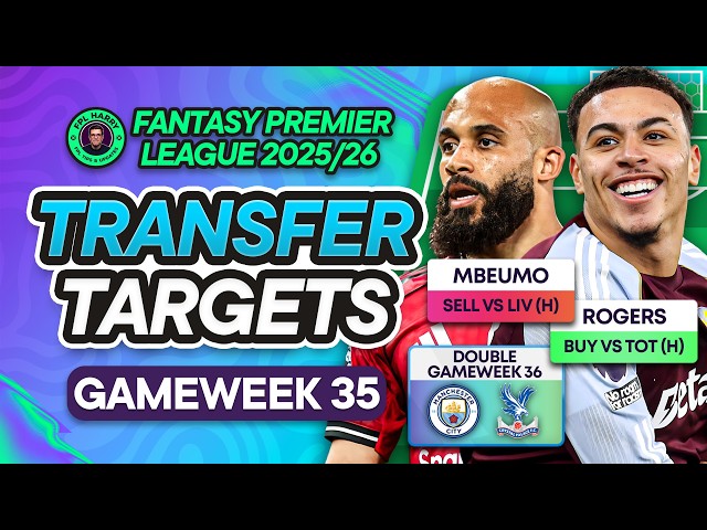 BEST 3x PALACE FOR THE DOUBLE? 🦅 FPL GW35 TRANSFER TARGETS! ♻️ | Fantasy Premier League Tips 2025/26