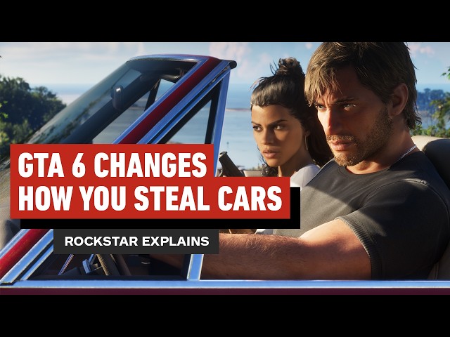 GTA 6 Changes How You Steal Cars - Rockstar Explains