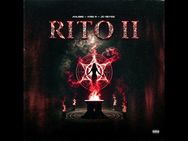 Rito II - JC Reyes, Kris R, Anubiis