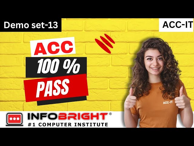 ACC Demo Set 13 | Advance Career course in Information Technology | Infobright Computer |