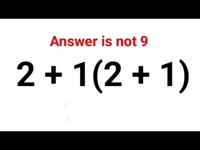 2 + 1(2 + 1) The answer is not 9. Many got it wrong!  Ukraine Math Test #math #percentages #ukraine