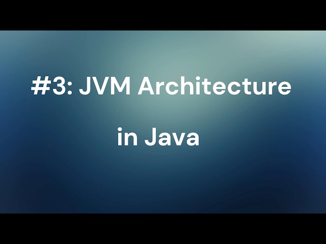 What happens inside JVM? Complete JVM Architecture Tutorial