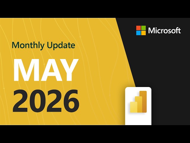 Power BI Update - May 2026