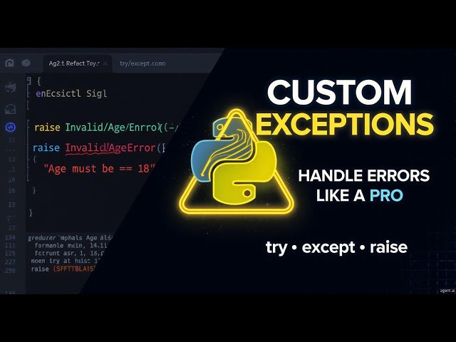 User Defined Exceptions in Python | Custom Exception Handling Explained