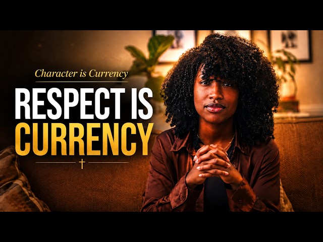 Respect Is Currency: How to Teach People to Value You