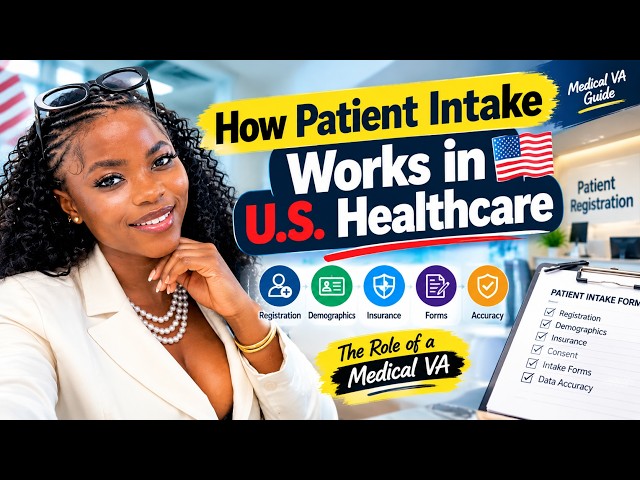 How Patient Intake Works in U.S. Healthcare as a medical virtual assistant